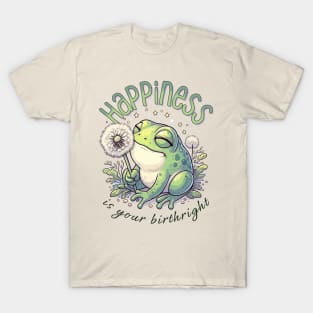 Dandelion Frog With the Motivational Words "Happiness Is Your Birthright" T-Shirt